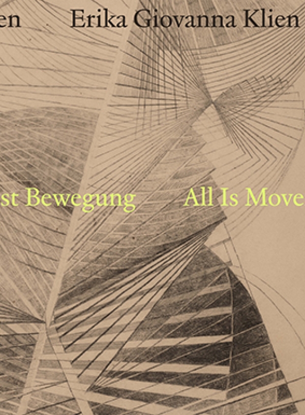 Buchcover Erika Giovanna Klien. Alles ist Bewegung / All Is Movement 